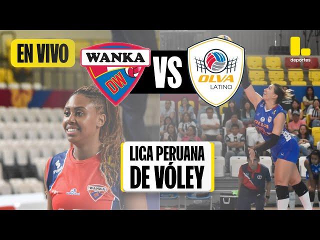 WANKA VS OLVA LATINO: COMPLETO | SIGUE LA LIGA PERUANA DE VÓLEY 2024  - LATINA