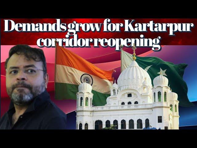 #DrAbhishekMishra Demands grow for Kartarpur corridor reopening #India #Pakistan