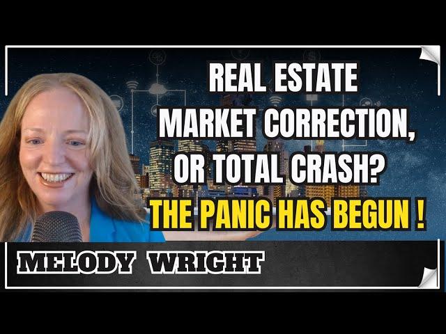 ⏰ Housing market update, the panic has begun  -Melody Wright