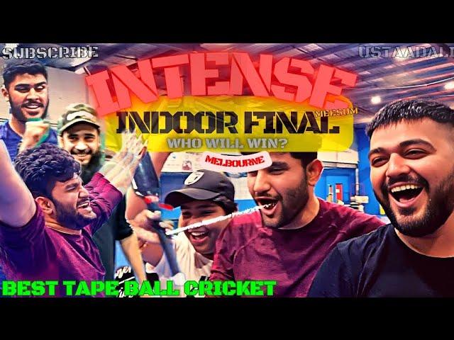 Fingerbitting Indoor TapeBall Cricket Final.  UstaadAli