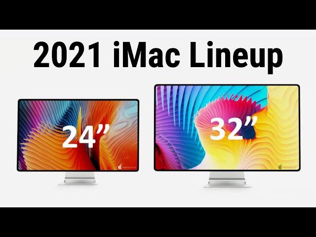 NEW iMac Design 2021 - 24 and 32 Inch, Apple Silicon and More