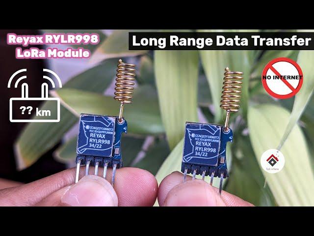 Reyax RYLR998 LoRa Module with Arduino | Send Data to long distance | Tutorial with Circuit, Code