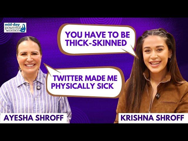 Krishna and Ayesha Shroff on dealing with social media trolls | Mid-day Powerful Women S3