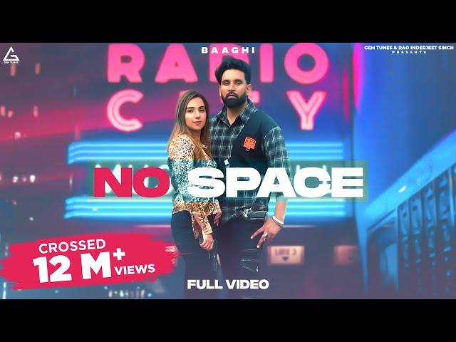 No Space (Official Video) : Baaghi | 0300 Ale | Punjabi Song