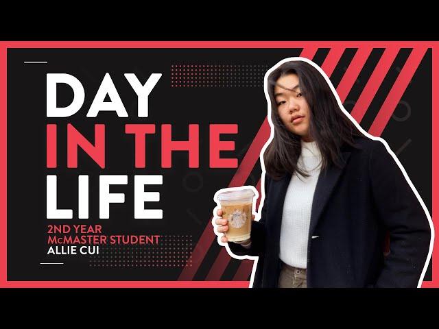 Day In the Life of a McMaster University Health Sciences Student