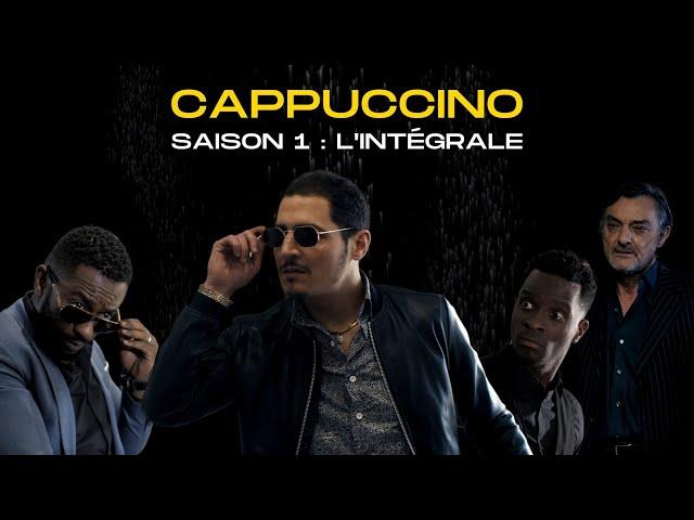 Cappuccino - saison 1 : l'intégrale des épisodes [HD] @Southfilmsprod