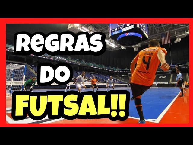 REGRAS BASICAS DO FUTSAL - RESUMO #REGRAS #FUTSAL