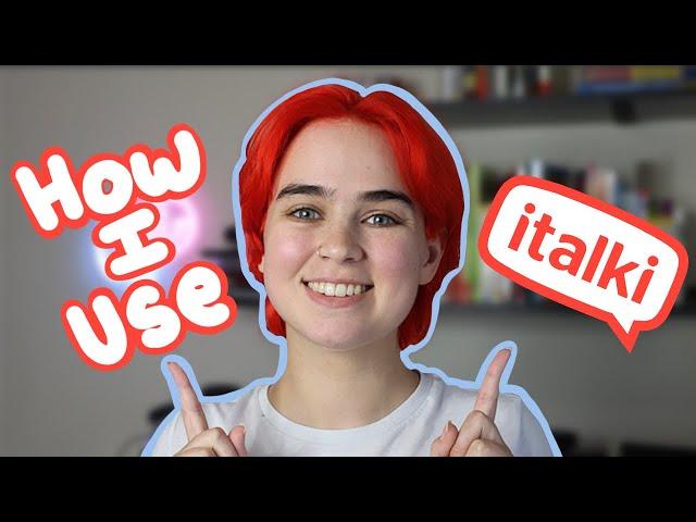 How I Use italki to Learn 5+ Languages