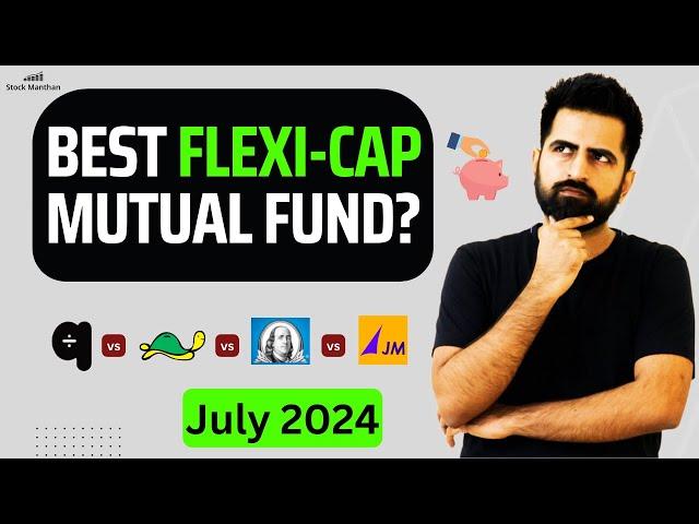 Best Flexi Cap Funds 2024 | Best Mutual Funds to invest now