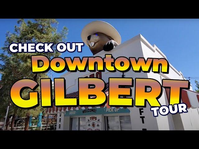 Downtown Gilbert, AZ TOUR - PART 1