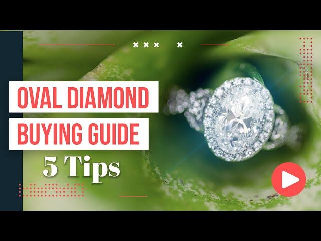 Oval Diamond Ultimate Buying Guide- 5 Critical Tips On Buying Natural & Lab Diamond Engagement Ring