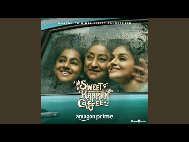 Sweet Kaaram Coffee - Main Title