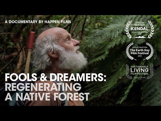 Man Spends 30 Years Turning Degraded Land into Massive Forest – Fools & Dreamers (Full Documentary)