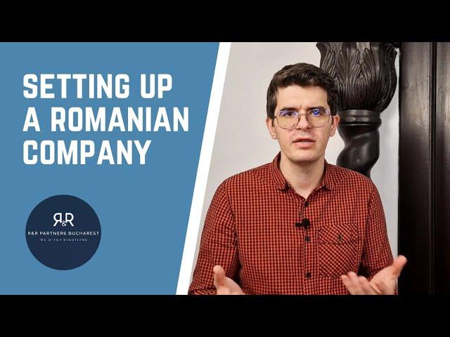 How to set up a Romanian company in 2024