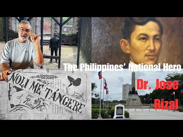 An American Discovers the Legacy of Jose Rizal: National Hero of the Philippines