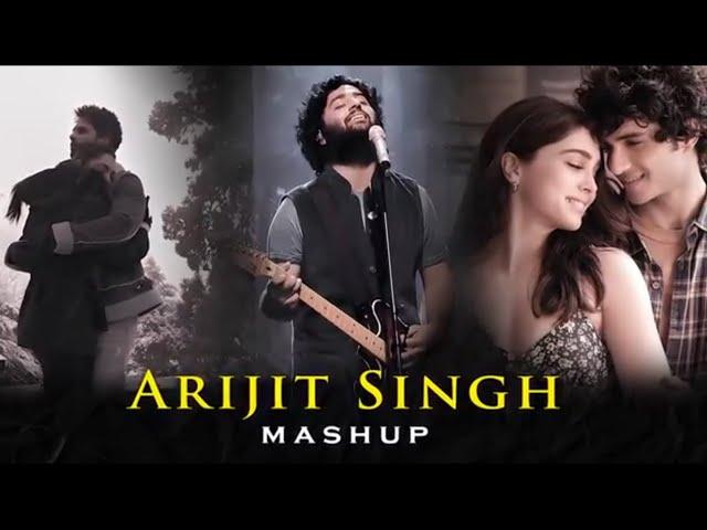 Arijit Singh Best song | Hindi Mashup