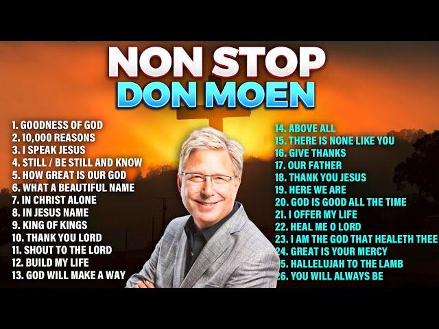  Non Stop Don Moen Praise and Worship Songs 2024 Hits