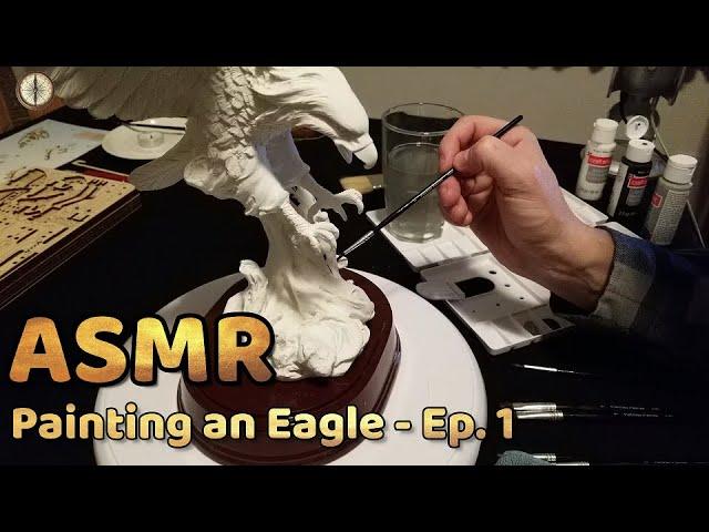 ASMR - Painting an Eagle - Ep 1