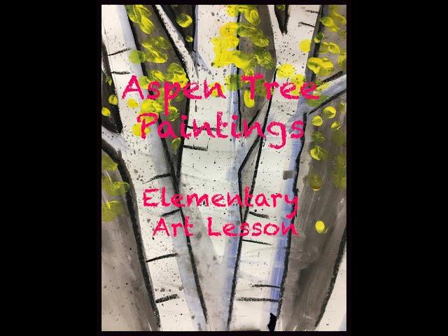 How to Paint Aspen Trees - Elementary Art Lesson