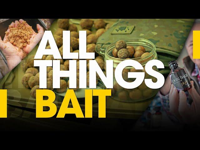 ALL THINGS BAIT! - Tom Maker, Elliott Gray, John Baker, Simon Bater, Ian Bailey