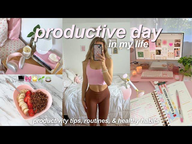 PRODUCTIVE DAY IN MY LIFE  working from home, habits, & routines