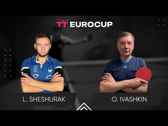 19:15 Liubomyr Sheshurak - Oleksandr Ivashkin 01.04.2024 TT Euro.Cup Ukraine Star. TABLE 3