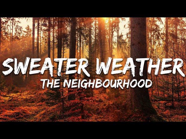 The Neighbourhood - Sweater Weather (Lyrics)