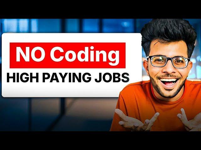 No Interest in Coding ‍ ? Top 6 Non Coding High Paying Jobs in 2025  After BTECH / BE  