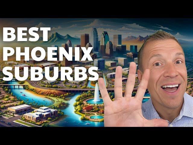 Top 5 Cities to Live in Phoenix | Best Cities and Suburbs in Phoenix | Living in Phoenix, AZ