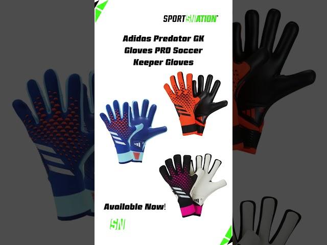 Adidas Predator GK Gloves PRO Soccer Keeper Gloves | Available Now | Sports Nation | Giga Mall | DHA