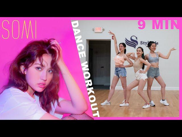 Somi(전소미) - Dumb Dumb, What You Waiting For, Birthday | 9 Min K-Pop Dance Cardio Workout (Beg Level)