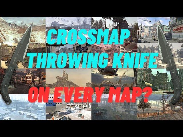 I HIT A CROSSMAP THROWING KNIFE ON EVERY MAP! |MW3| SEARCH & DESTROY