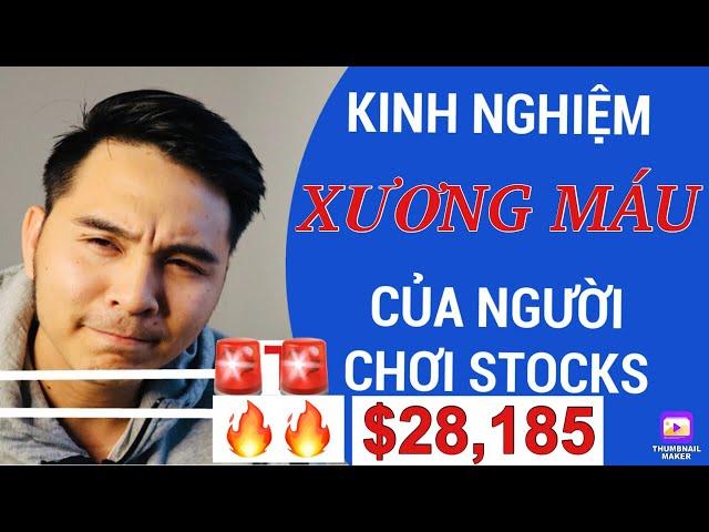 KINH NGHIỆM CHƠI STOCK Ở MỸ