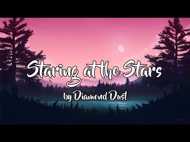 Staring at the Stars | by Diamond Dust | Lyrics Video (The Quarry OST)