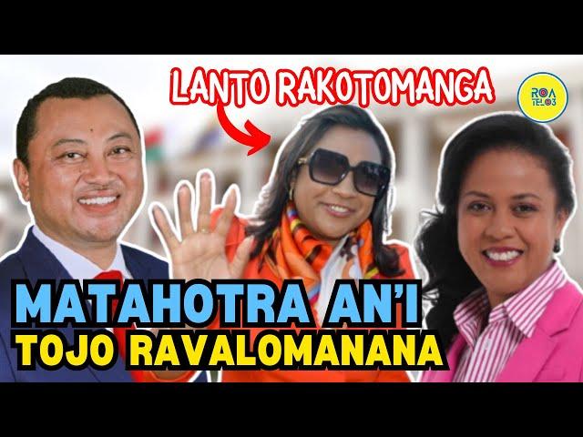 MIHOROHORO I LANTO RAKOTOMANGA MAHITA AN'I TOJO RAVALOMANANA TOHANAN'I MARC RAVALOMANANA