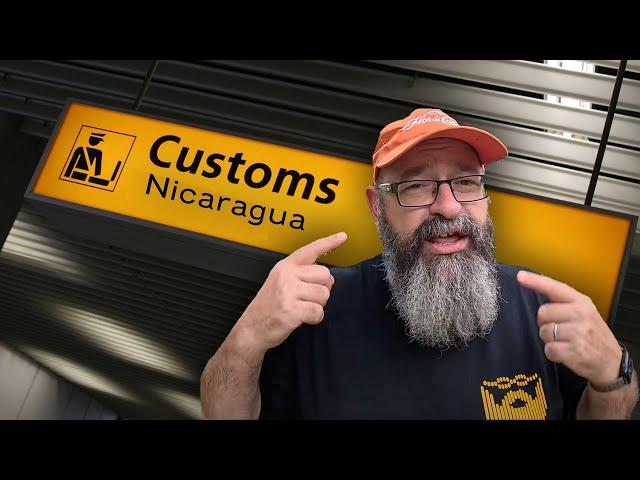 My Adventure with Customs in Nicaragua 