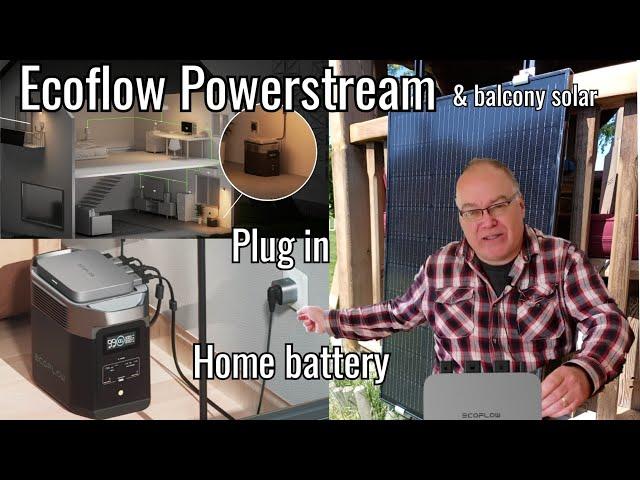 Revolutionary Ecoflow PowerStream - DIY plug in grid tied Solar PV & battery system