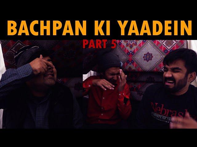 Bachpan ki Yaadein Part 5 | DablewTee | WT | Childhood Memories