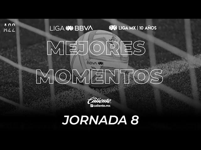 Mejores Momentos - Jornada 8 | LIGA BBVA MX | Apertura 2022