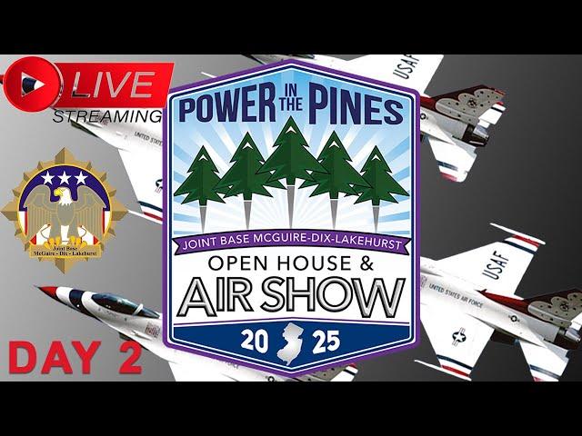 ️ Power in the Pines Air Show (Day 2) JB McGuire-Dix-Lakehurst, NJ