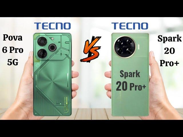 Tecno Pova 6 Pro 5G Vs Tecno Spark 20 Pro Plus - Full Comparison 2024