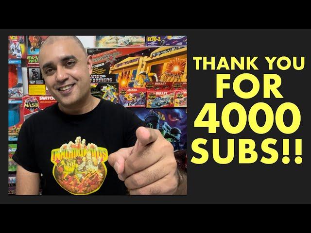 THANK YOU FOR 4,000 SUBSCRIBERS!! - A Retro Toy Escapades Special Message