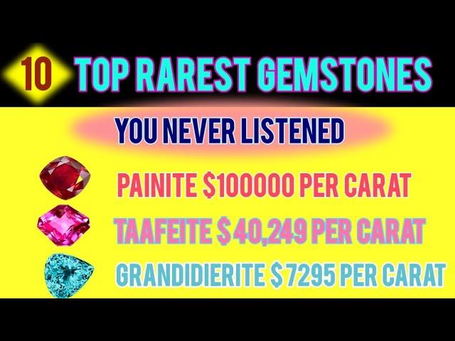 TOP 10 RAREST GEMSTONES ON EARTH | GEMSTONE DEALING |