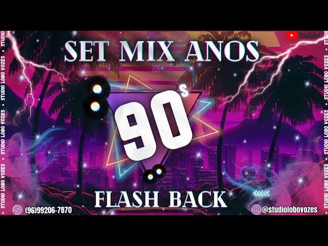 SET DANCE MIX ANOS 90 - SÓ AS QUE MARCARAM UMA DECADA #anos90