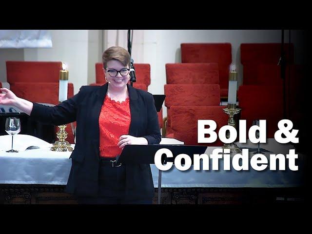 Bold & Confident | Pastor Kat Hatting | Jan. 5,  2025
