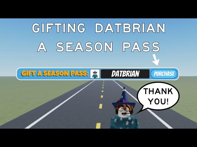 Gifting @DatBrian a season pass | Roblox Jailbreak