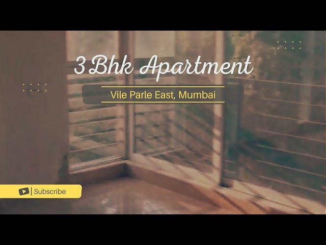 (Sold Out ) 3 BHK Apartment in Vile Parle East