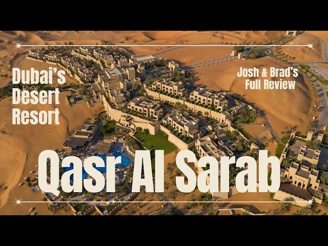 Honest Review of Dubai's Desert Resort Qasr Al Sarab Resort, Anantara in the Middle of the Desert!