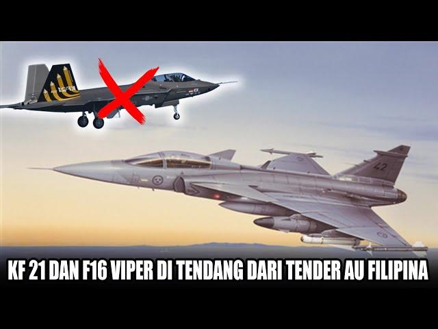 Kf 21 Dan F16 Viper Ditendang Dari Tender AU Filipina, Pilih Gripen Dari Swedia...