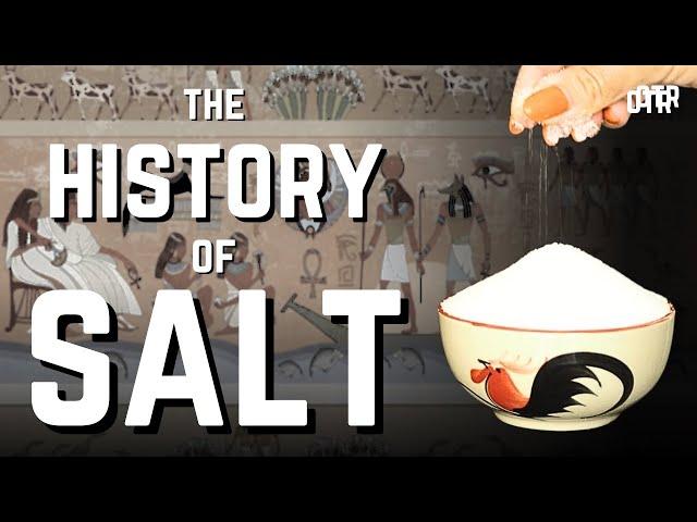 How Salt Shaped Civilization: From the Roman Empire to the French Revolution